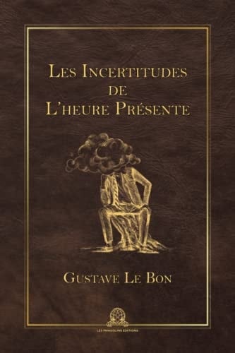Les incertitudes de l'heure présente (1923)