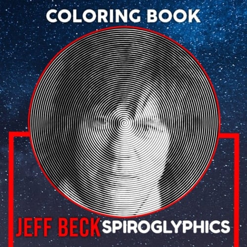   Spiroglyphics Coloring Book: An English Rock Guitarist With 40 Spiral Coloring Pages Inside | Gifts For Fans Of All Ages To Color And Have Fun