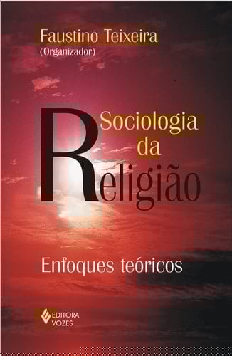 Sociologia da religião Enfoques teóricos