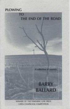 Plowing to the End of the Road A Collection of Sonnets
