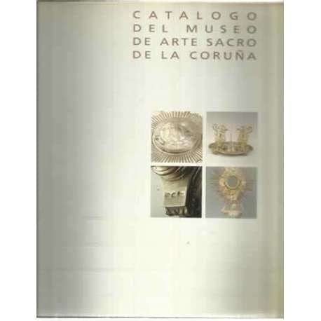 Catálogo del Museo de Arte Sacro de La Coruña