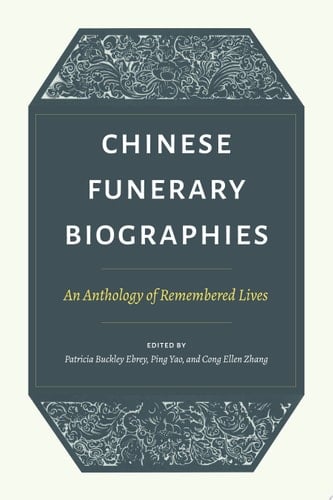 Chinese Funerary Biographies
