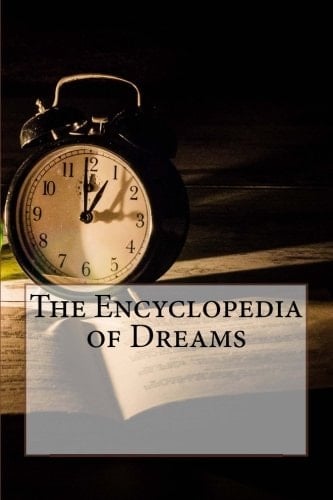The Encyclopedia of Dreams