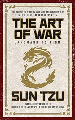 The Art of War Landmark Edition The Classic of Strategy with Historical Notes and Introduction by PEN Award-Winning Author Mitch Horowitz