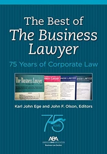 The Best of The Business Lawyer 75 Years of Corporate Law