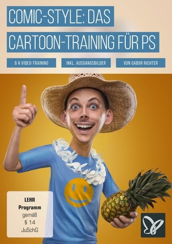 Comic-Style: Das Cartoon-Training für Photoshop: Comic-Style in Photoshop