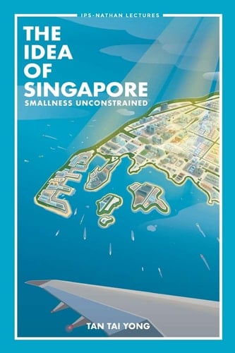 The Idea of Singapore Smallness Unconstrained