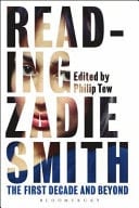 Reading Zadie Smith The First Decade and Beyond