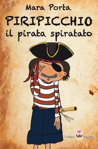 Piripicchio il pirata spiratato (Italian Edition)