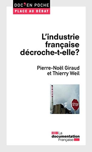 L'industrie française décroche-t-elle?