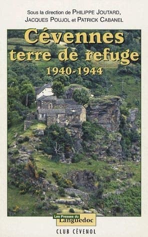 cévennes, terre de refuge, 1940-1944