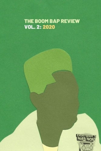 The Boom Bap Review | Volume 2: 2020