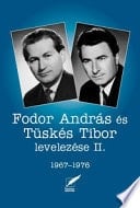 Fodor András és Tüskés Tibor levelezése: 1967-1976