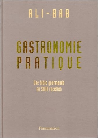 Gastronomie Pratique. Etudes Culinaires