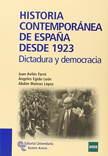 Historia contemporánea de España desde 1923 dictadura y democracia