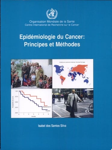 Epidémiologie du cancer principes et méthodes