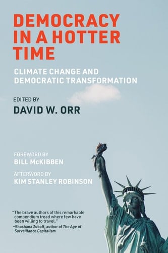 Democracy in a Hotter Time Climate Change and Democratic Transformation