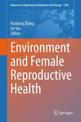 Environment and Female Reproductive Health