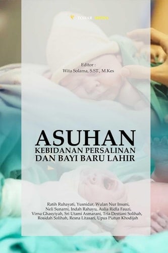 Asuhan Kebidanan Persalinan dan Bayi Baru Lahir