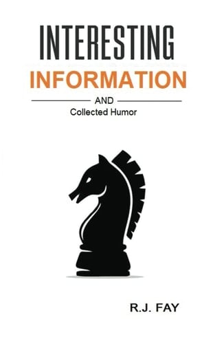 Interesting Information And Light Lampoons