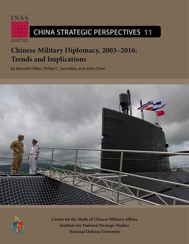 Chinese Military Diplomacy, 2003-2016 Trends and Implications