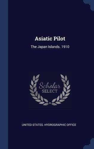 Asiatic Pilot The Japan Islands. 1910