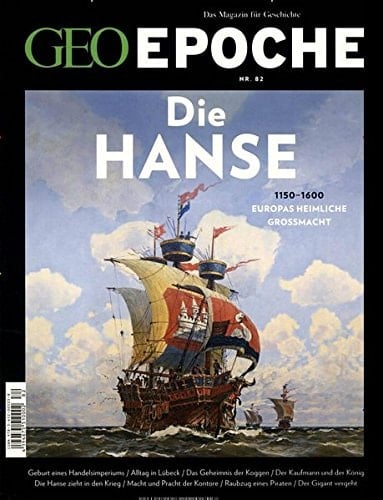 Die Hanse 1150-1600 : Europas heimliche Grossmacht