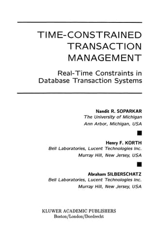 Time-Constrained Transaction Management Real-Time Constraints in Database Transaction Systems