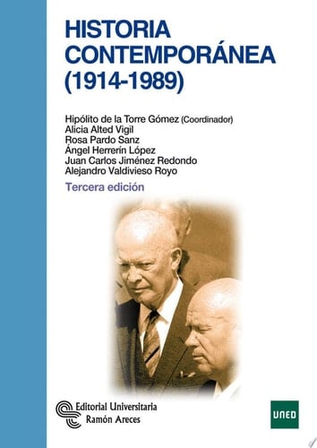 Historia contemporánea (1914 -1989) 3ª Edición