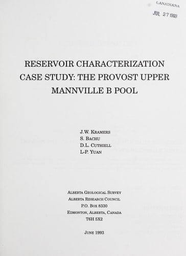 Reservoir Characterization Case Study The Provost Upper Mannville B. Pool