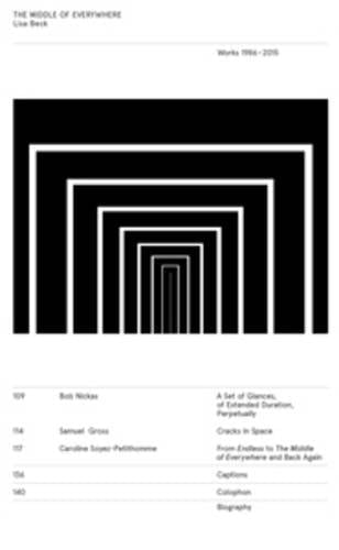 Lisa Beck The Middle of Everywhere : Works 1986-2015