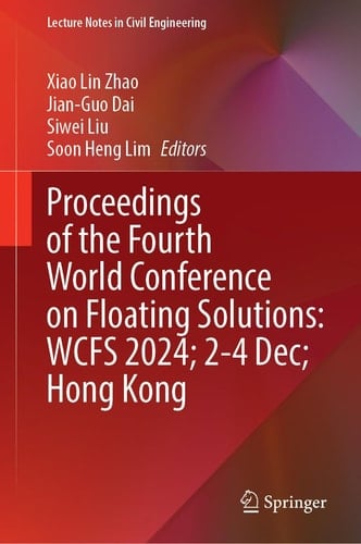 Proceedings of the Fourth World Conference on Floating Solutions: WCFS 2024; 2–4 December; Hong Kong