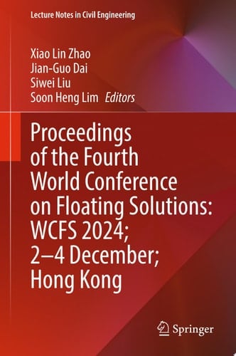 Proceedings of the Fourth World Conference on Floating Solutions: WCFS 2024; 2–4 December; Hong Kong