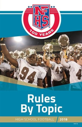 2018 NFHS High School Football Rules by Topic