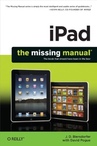 iPad: The Missing Manual: The Missing Manual