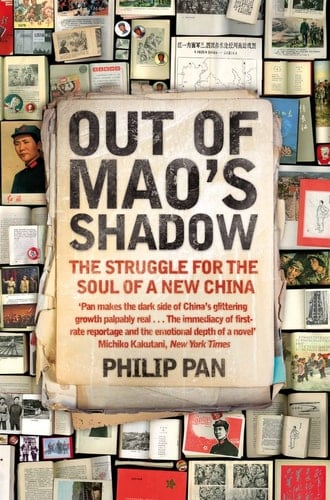 Out of Mao's Shadow The Struggle for the Soul of a New China