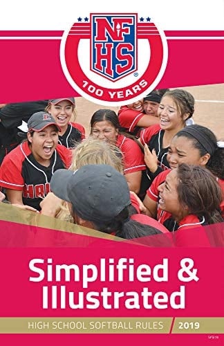 2019 NFHS Softball Rules Simplified & Illustrated