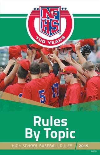 2019 NFHS Baseball Rules by Topic