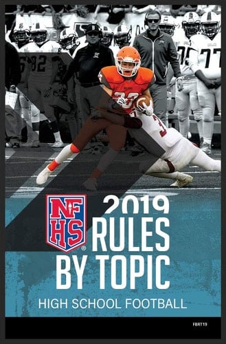 2019 NFHS High School Football Rules by Topic