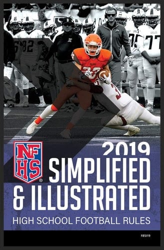 2019 NFHS Football Rules Simplified & Illustrated