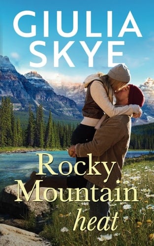 Rocky Mountain Heat A Friends-to-lovers, Vacation Romance!