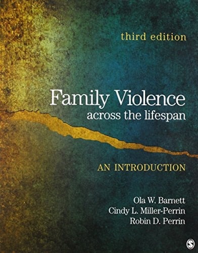 BUNDLE: Barnett: Family Violence Across the Lifespan 3e + Buzawa: Responding to Domestic Violence 4e