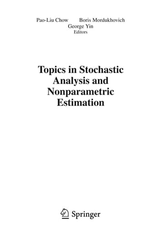 Topics in Stochastic Analysis and Nonparametric Estimation