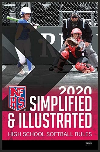 2020 NFHS Softball Rules Simplified & Illustrated