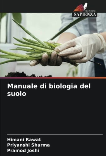 Manuale di biologia del suolo (Italian Edition)
