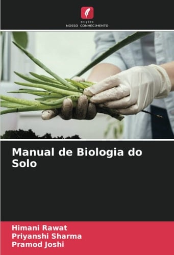 Manual de Biologia do Solo (Portuguese Edition)