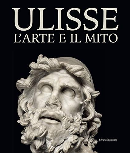 Ulisse l'arte e il mito