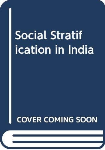 Social Stratification in India