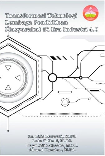Transformasi Teknologi Lembaga Pendidikan Masyarakat Di Era IndustrI 4.0