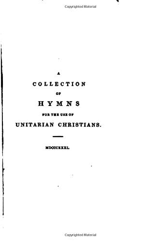 A Collection of Hymns for the Use of Unitarian Christians